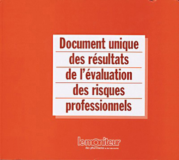 Document unique des résultats de l'évaluation des risques professionnels