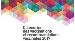 Calendrier vaccinal : nouvelles recommandations pour 2017