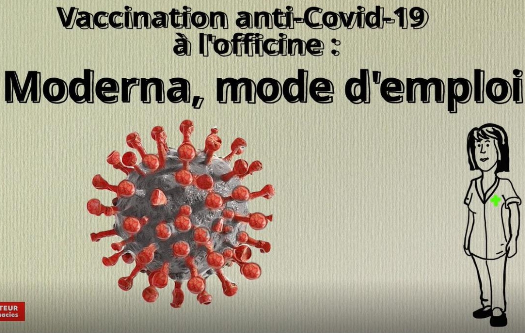 Vaccination anti-Covid-19 à l&rsquo;officine : l&rsquo;essentiel du vaccin Moderna en 3 minutes