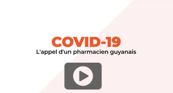 Covid-19 : l’appel d’un pharmacien guyanais