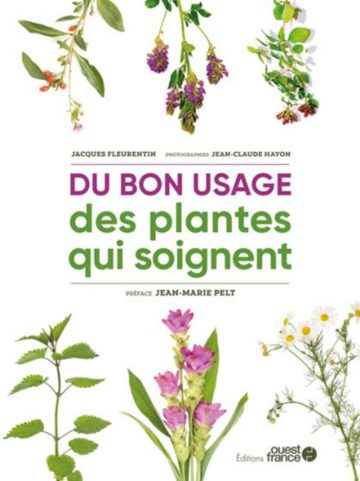 Du bon usage des plantes qui soignent