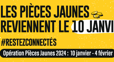 Opération Pièces Jaunes : à vos tirelires messieurs-dames !