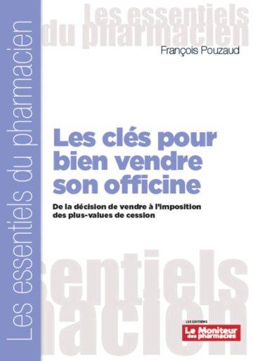 Les clés pour bien vendre son officine