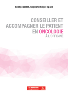 Conseiller et accompagner le patient en oncologie à l&rsquo;officine