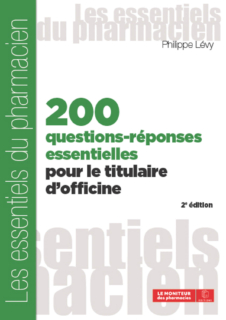 200 questions-réponses essentielles pour le titulaire d’officines