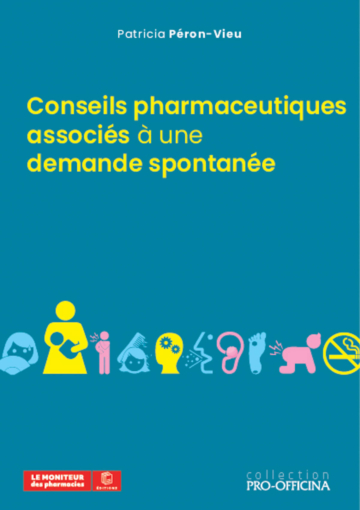 Conseils pharmaceutiques associés à une demande spontanée