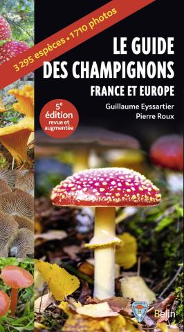 Le guide des champignons - France et Europe