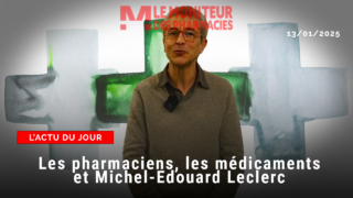 Les pharmaciens, les médicaments et Michel-Edouard Leclerc