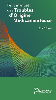 Petit manuel des troubles d'origine médicamenteuse