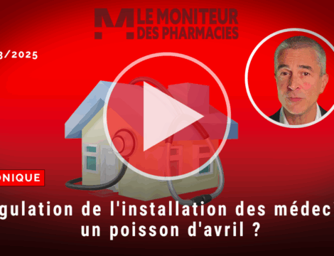 [VIDÉO] Régulation de l’installation des médecins, un poisson d’avril ?