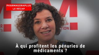 À qui profitent les pénuries de médicaments ?