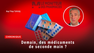 Chronique du 4 avril 2025 : Demain, des médicaments de seconde main ?