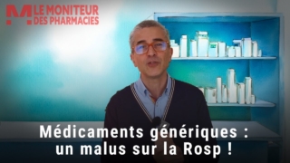 Médicaments génériques : un malus sur la Rosp à cause des ruptures de stock !