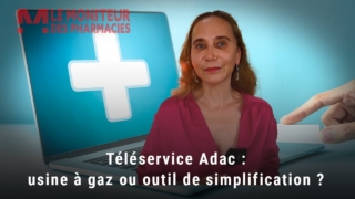Téléservice Adac : entre complexification et aide à la dispensation