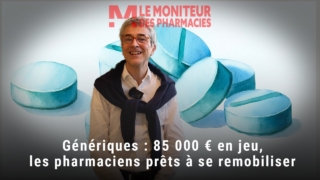 Génériques : 85 000 € en jeu, les pharmaciens prêts à se remobiliser