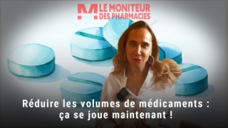 Réduire les volumes de médicaments : ça se joue maintenant !