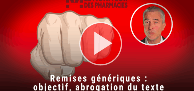 [VIDÉO] Remises génériques : objectif, abrogation du texte