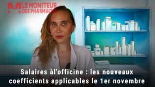 Salaires de l’officine : les nouveaux coefficients applicables dès le 1er novembre 2025