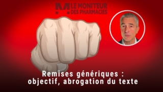 Chronique du 5 septembre : Remises génériques, objectif, abrogation du texte