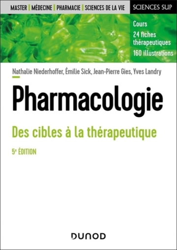 Pharmacologie - Des cibles à la thérapeutique