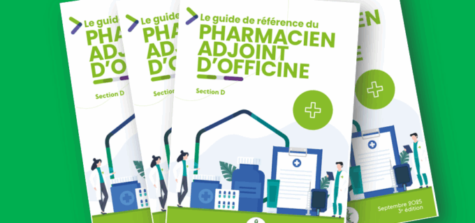 Guide de référence du pharmacien adjoint : une troisième édition enrichie et actualisée