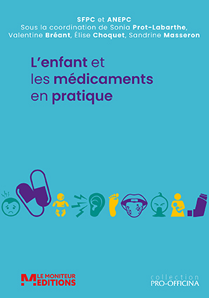 L'enfant et les médicaments en pratique 